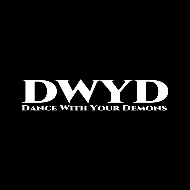 DWYD (Dance With Your Demons)