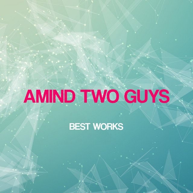 Amind Two Guys Best Works cover