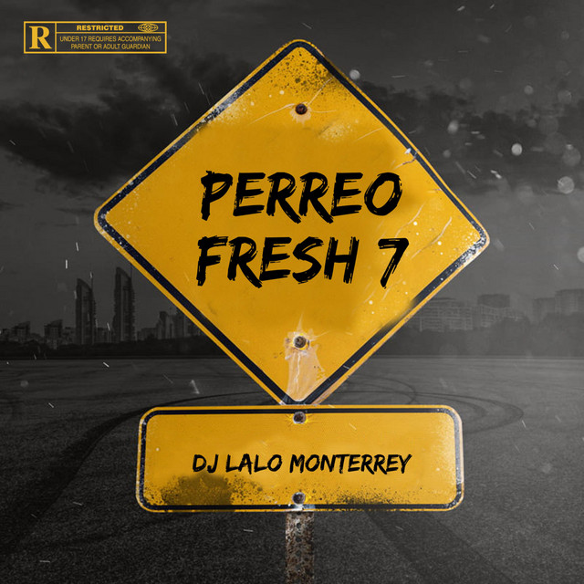 Perreo Fresh 7