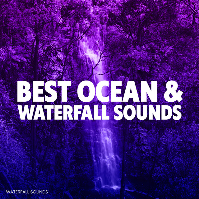 Best Ocean & Waterfall Sounds - Album by Waterfall Sounds | Spotify