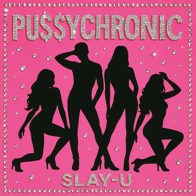 PU$$YCHRONIC cover art