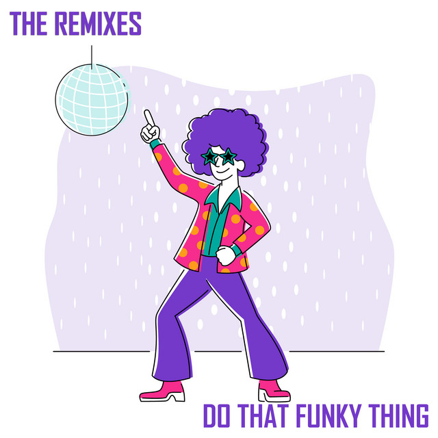 Do That Funky Thing - The M&M Funked Up Mix