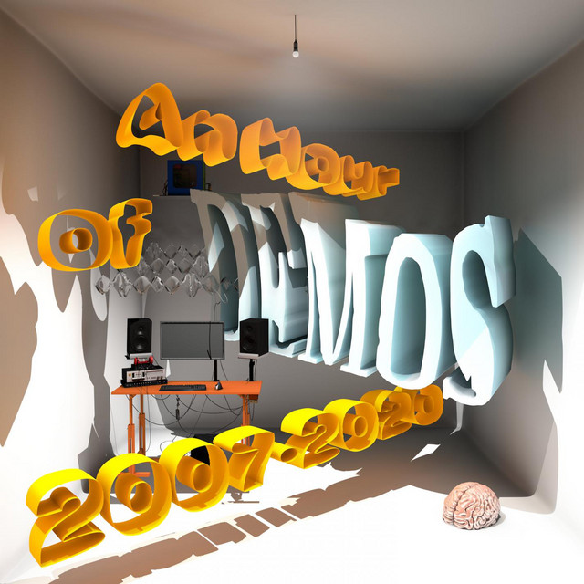 An Hour Of Demos 2007 - 2020 cover art