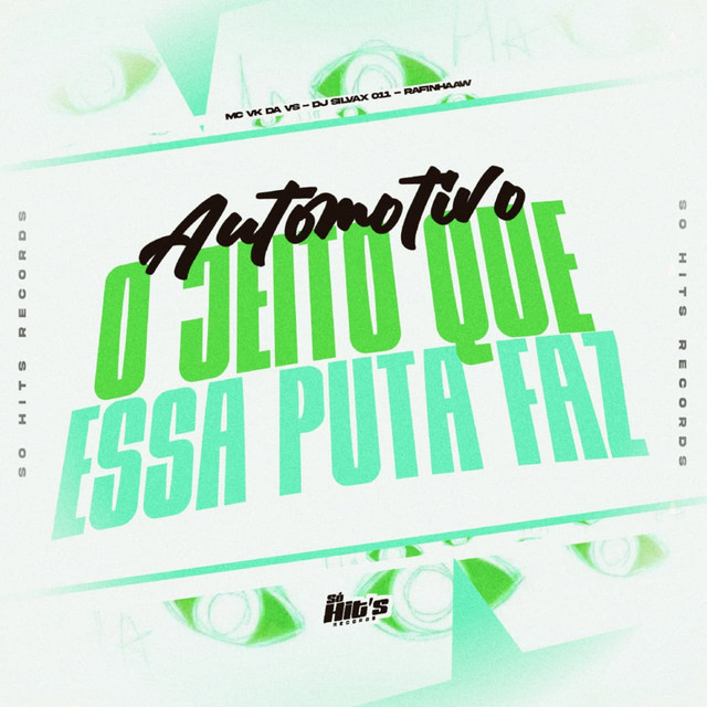 Automotivo o Jeito Que Essa Puta Faz