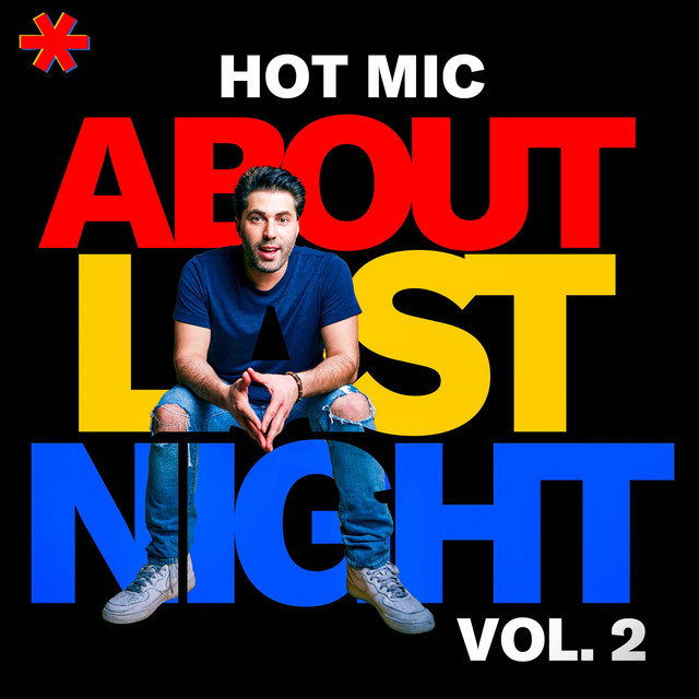 Hot Mic: About Last Night, Vol 2 cover art
