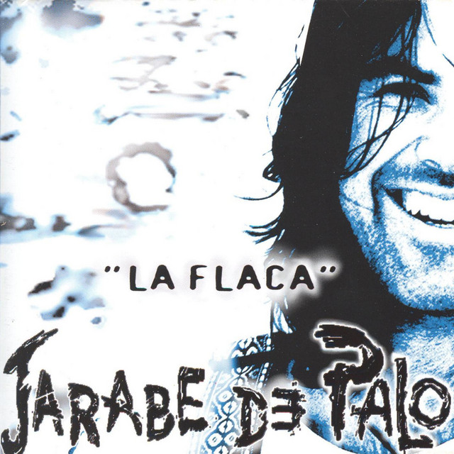 Album cover for La flaca by Jarabe De Palo