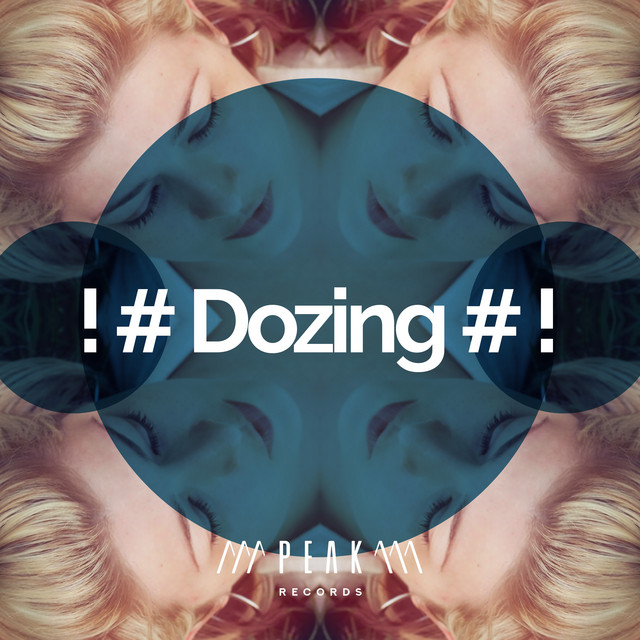 Dozing # ! - Album by Sleep Waves | Spotify