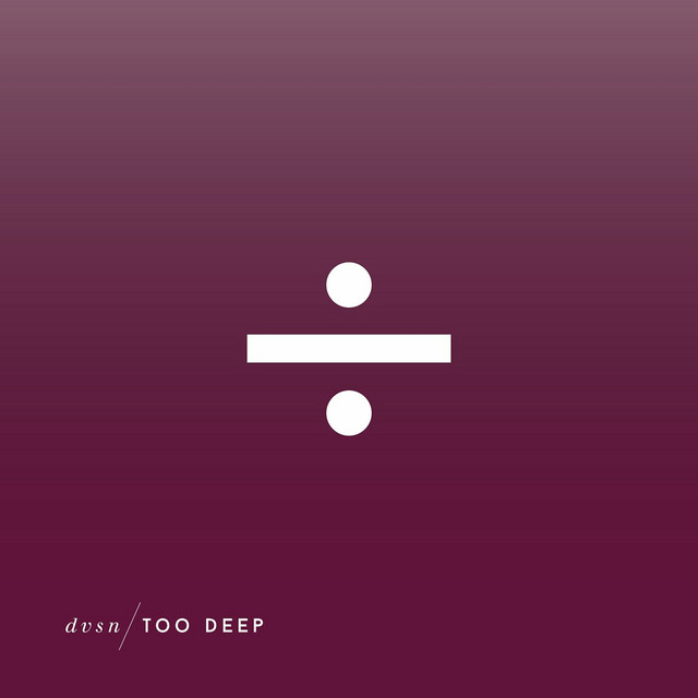 Too Deep by dvsn