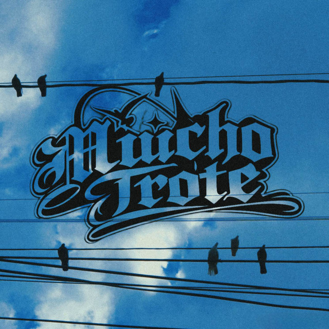 Mucho Trote