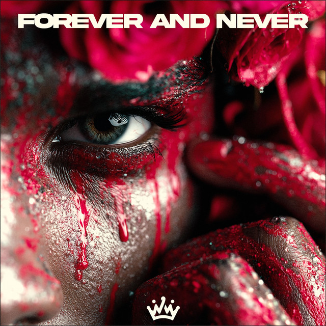 Forever And Never