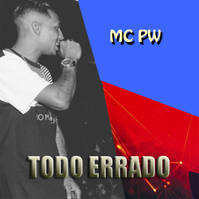 Mc Pw: Todo Errado