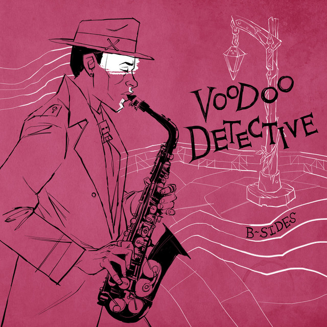 Voodoo Detective (Original Soundtrack) [B-Sides] cover art