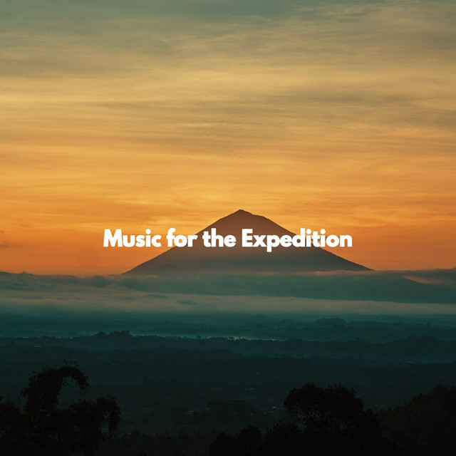 Music for the Expedition - Album by Hotel Lobby Music | Spotify