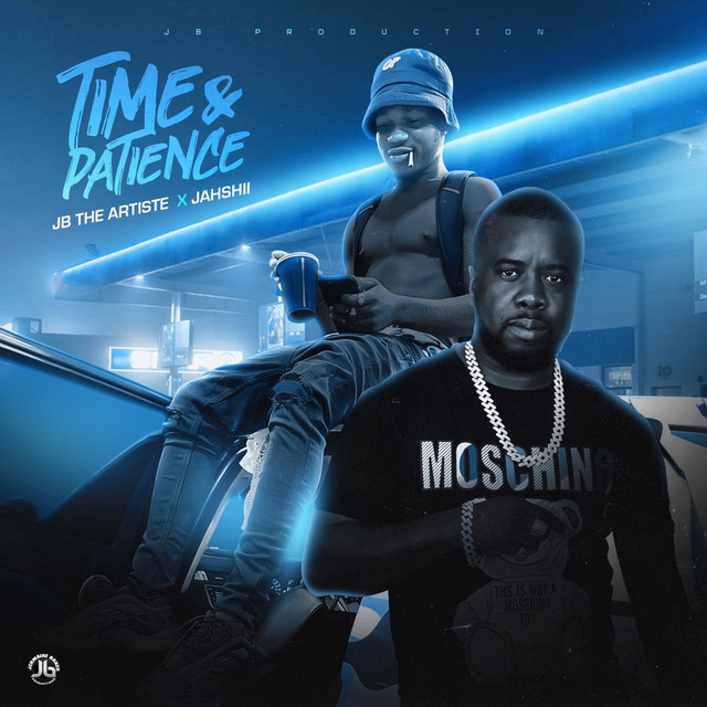 Time & Patience - Single by JB The Artiste | Spotify