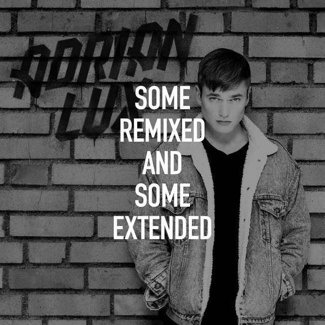 Some Remixed and Some Extended cover art