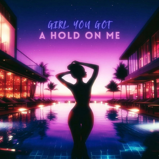 Girl, You Got a Hold on Me