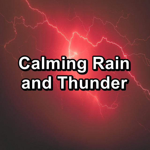 Calming Rain and Thunder cover art
