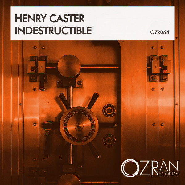 Обкладинка: Indestructible - Original Mix — Henry Caster