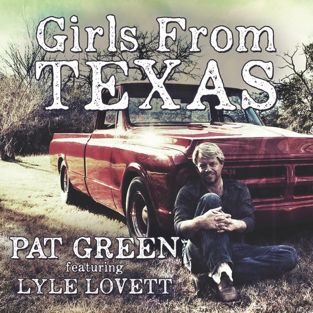 Girls From Texas (feat. Lyle Lovett)