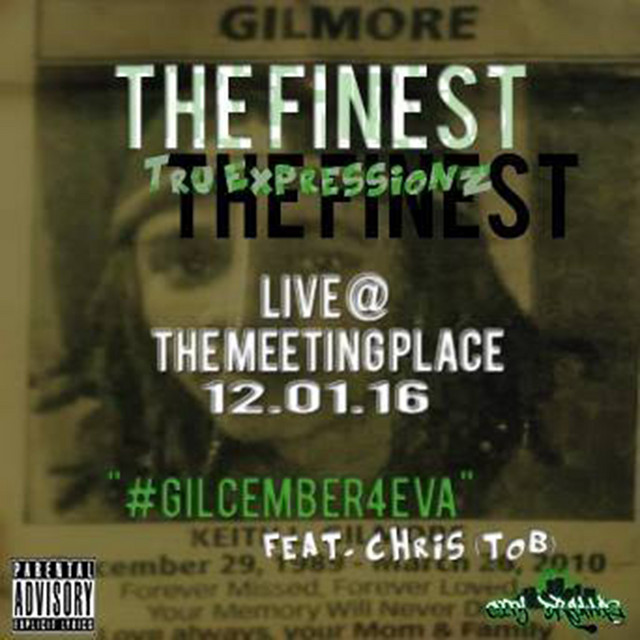 The Finest (Live at the Meeting Place, 12/01/16) [#Gilcember4eva] cover art
