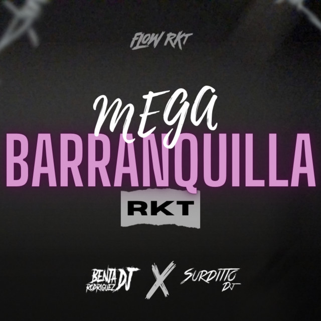Mega Barranquilla Rkt - Remix