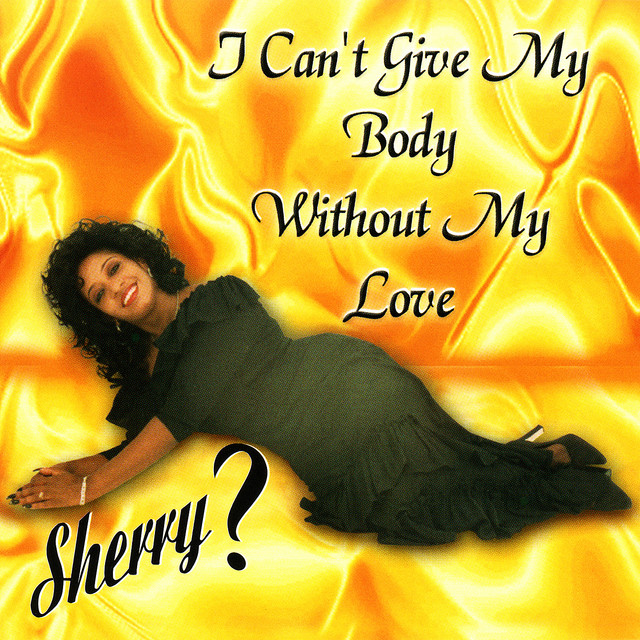 I Can't Give My Body Without My Love cover art