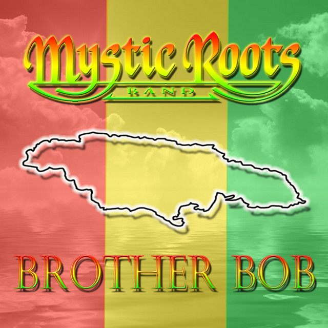 Brother Bob - Single - Single by Mystic Roots Band | Spotify