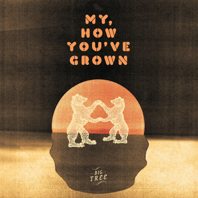 My, How You've Grown cover art