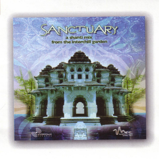 Sanctuary: A Shanti Mix From The Interchill Garden - Compilation