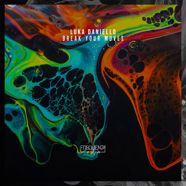 Break Your Moves - Original Mix cover art