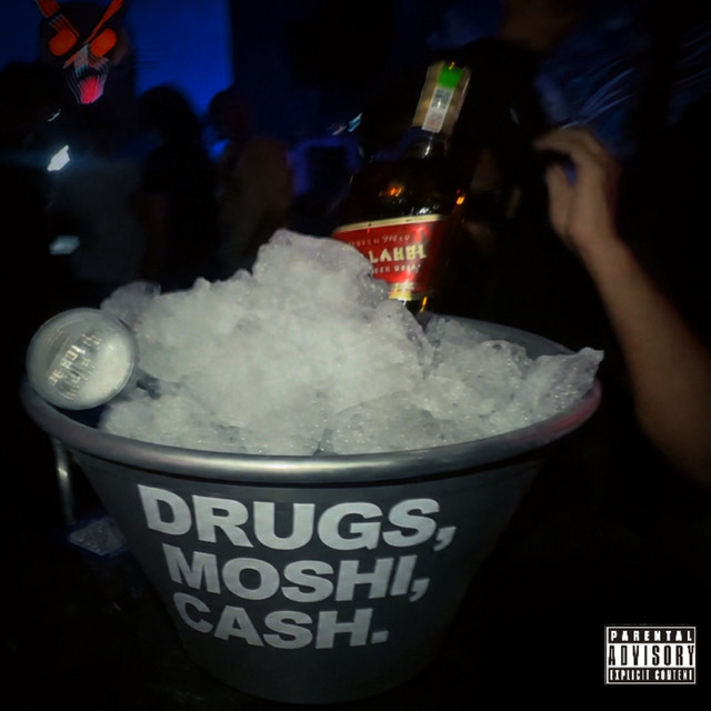 DRUGS, MOSHI, CASH.