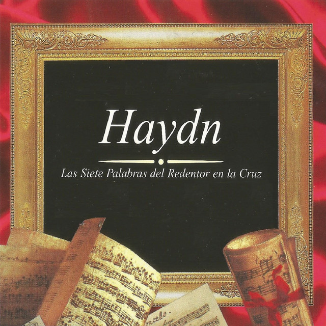 Haydn, Las Siete Palabras del Redentor en la Cruz cover art