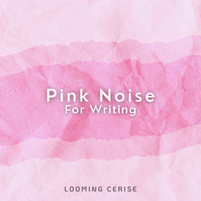 Pink Noise for Writing cover art