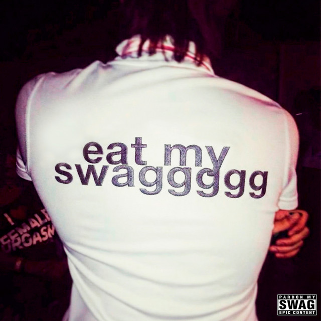 EAT MY SWAG cover art