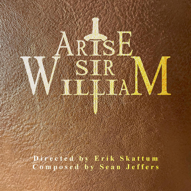 Arise Sir William (Original Motion Picture Soundtrack)