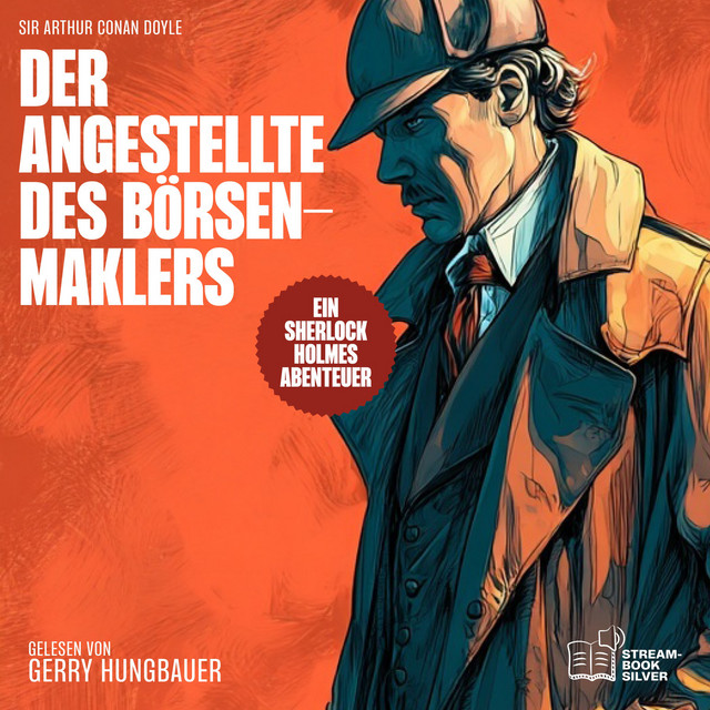 Der Angestellte des Börsenmaklers (Ein Sherlock Holmes Abenteuer) cover art