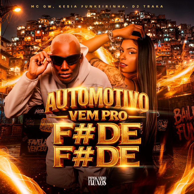 Automotivo Vem pro F#de F#de