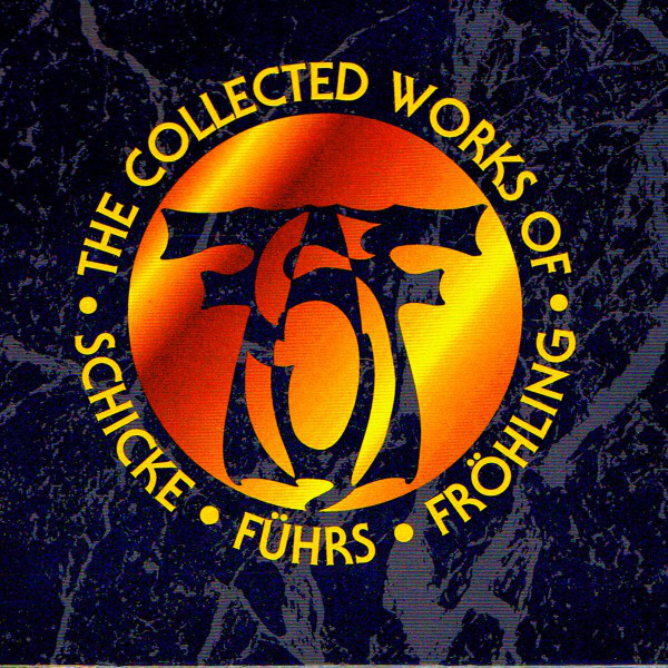 The Collected Works of Schicke Führs Fröhling cover art