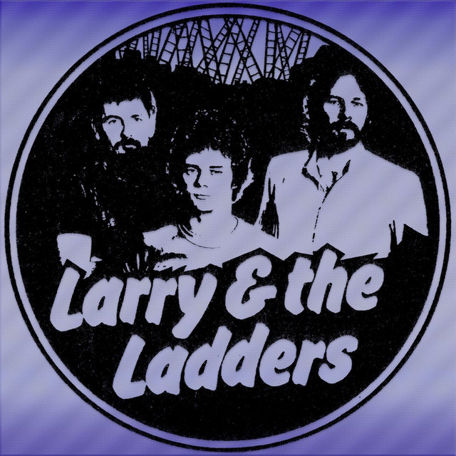 Larry & the Ladders | Spotify
