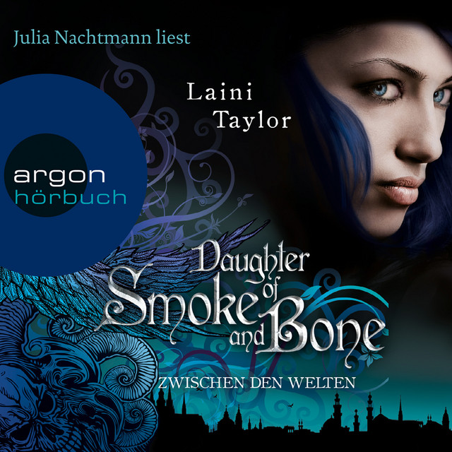 Daughter of Smoke and Bone [Zwischen den Welten (Ungekürzte Lesung)] cover art