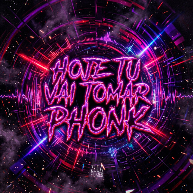 Hoje Tu Vai Tomar - Phonk