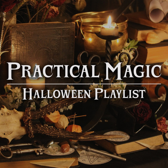 Practical Magic: Halloween Playlist - Album by Universal Production ...