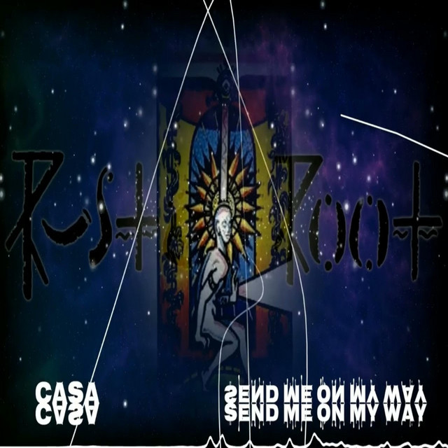 Casa Send Me On My Way - Rusted Roots Casa Remix - song and lyrics by ...