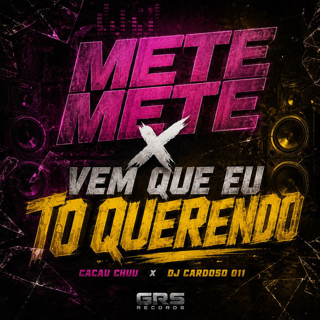 METE METE x VEM QUE EU TO QUERENDO