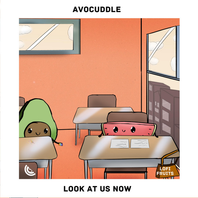 Look At Us Now - Single by Avocuddle | Spotify