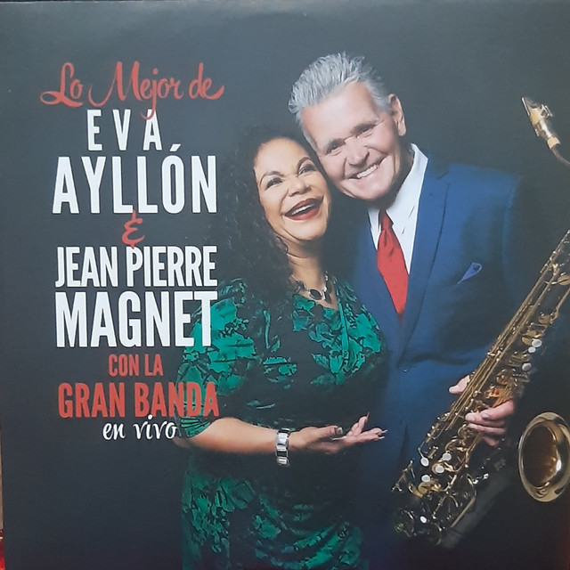 Lo Mejor de Eva Ayllón y Jean Pierre Magnet Con la Gran Banda (En Vivo) cover art