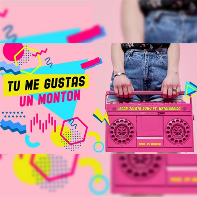 Tu Me Gustas un Monton