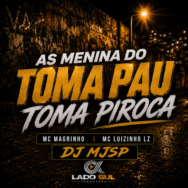 As Menina do Mandela - Toma Pau Toma Piroca