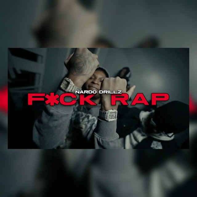Fuck Rap - song and lyrics by Nardo Drillz | Spotify