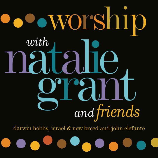 Worship With Natalie Grant And Friends cover art